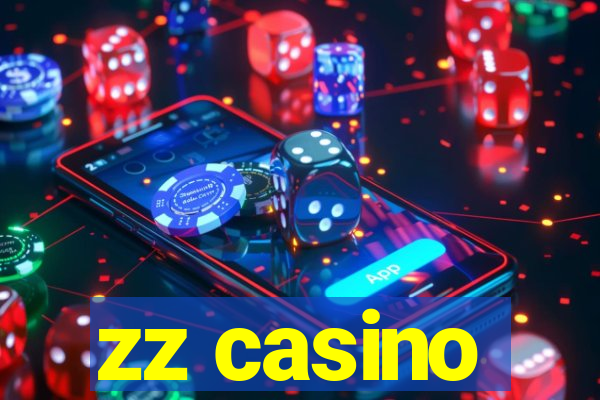 zz casino