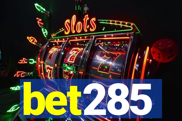 bet285