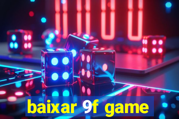 baixar 9f game