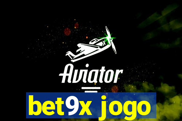 bet9x jogo