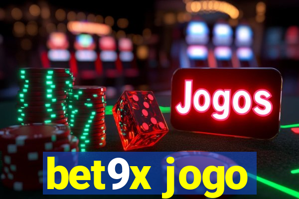 bet9x jogo