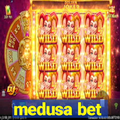 medusa bet