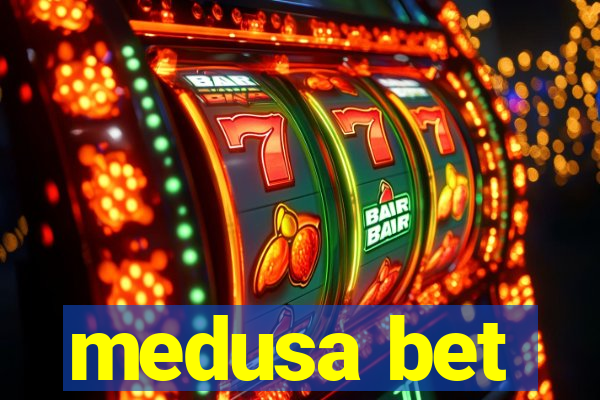 medusa bet