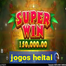 jogos heitai