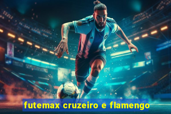 futemax cruzeiro e flamengo