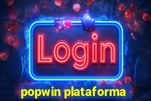 popwin plataforma