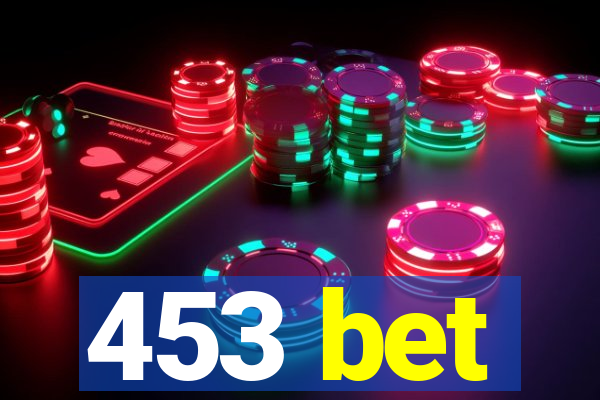 453 bet