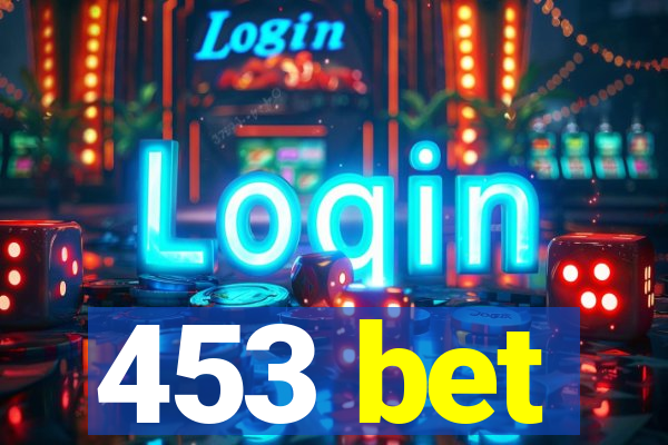 453 bet