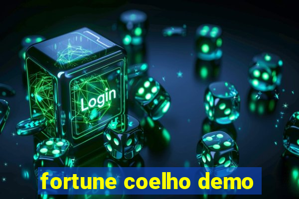 fortune coelho demo