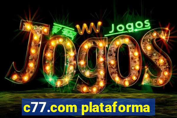 c77.com plataforma