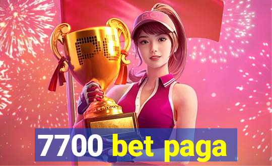 7700 bet paga