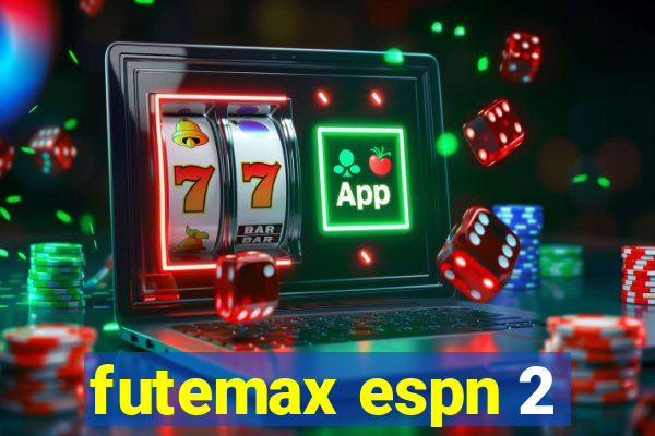 futemax espn 2