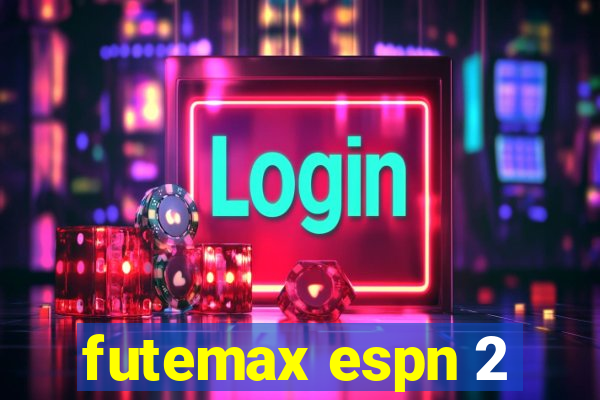 futemax espn 2