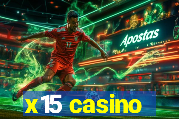 x15 casino