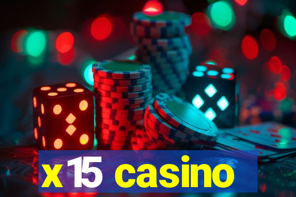 x15 casino