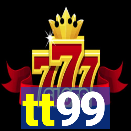 tt99