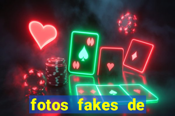 fotos fakes de meninas cacheadas