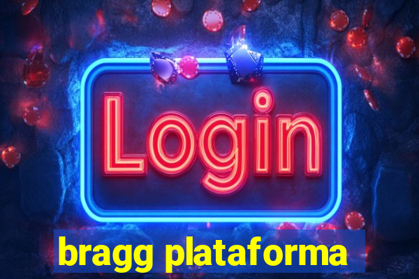 bragg plataforma