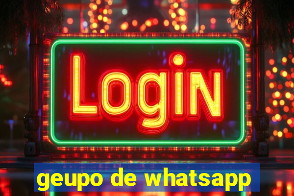 geupo de whatsapp