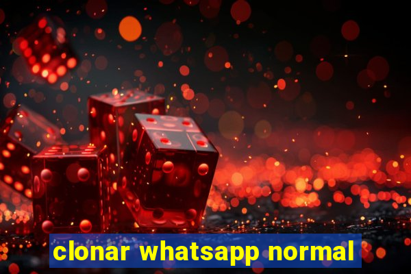 clonar whatsapp normal