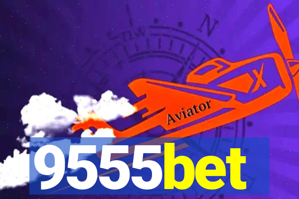 9555bet