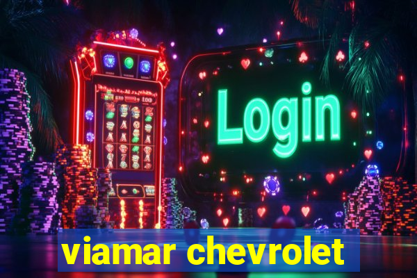 viamar chevrolet