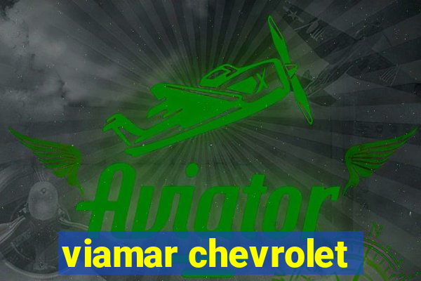 viamar chevrolet