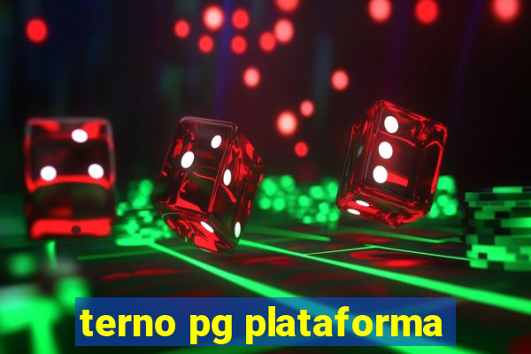 terno pg plataforma