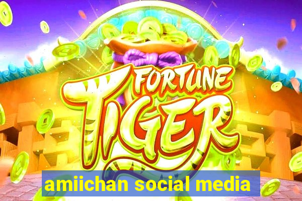 amiichan social media