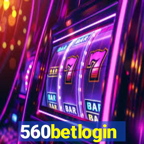 560betlogin