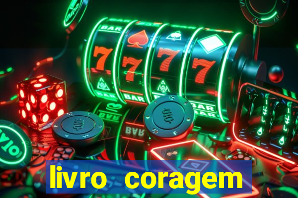 livro coragem desbravadores pdf