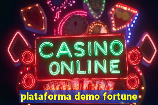 plataforma demo fortune