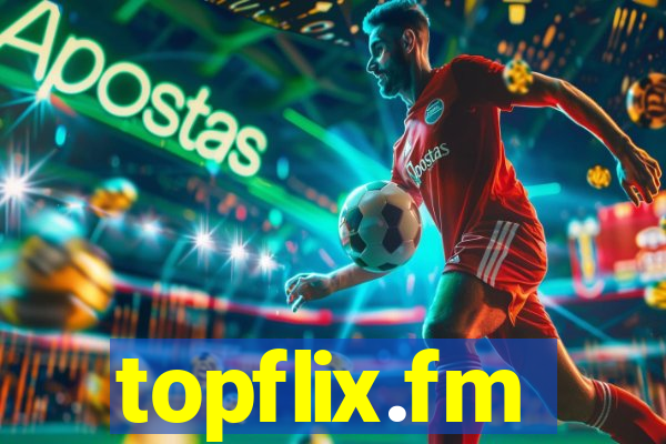 topflix.fm