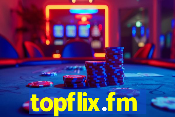 topflix.fm