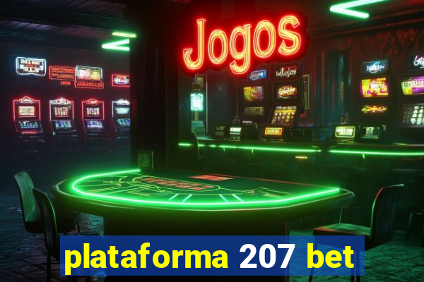 plataforma 207 bet