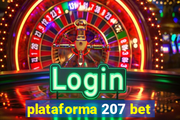 plataforma 207 bet