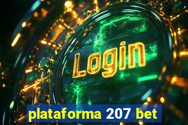 plataforma 207 bet