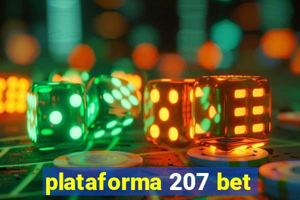 plataforma 207 bet