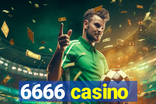 6666 casino