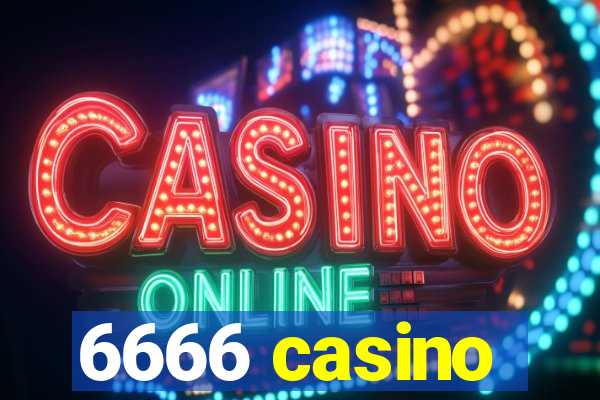 6666 casino