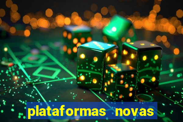 plataformas novas fortune tiger