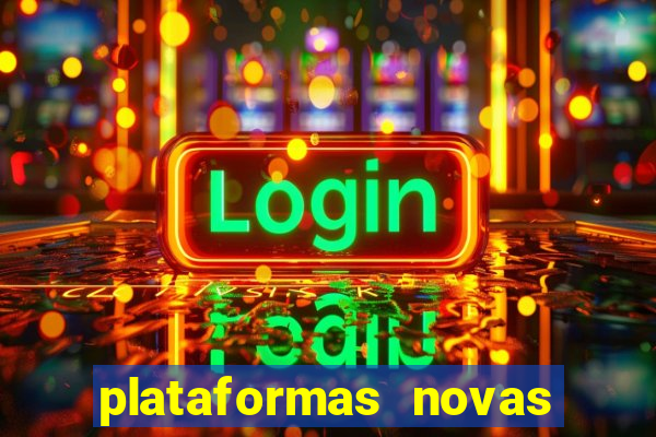 plataformas novas fortune tiger