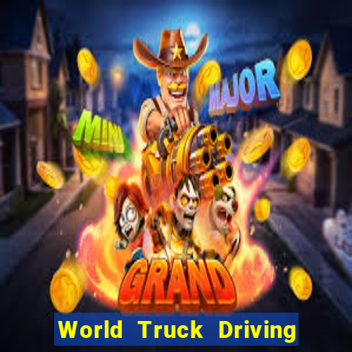 World Truck Driving Simulator Dinheiro Infinito tudo desbloqueado 2024