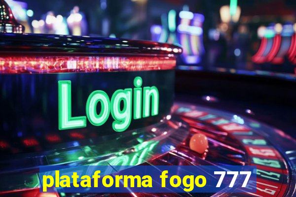 plataforma fogo 777