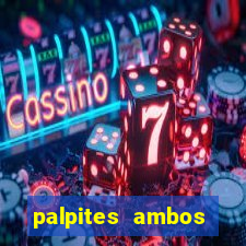 palpites ambos marcam hoje