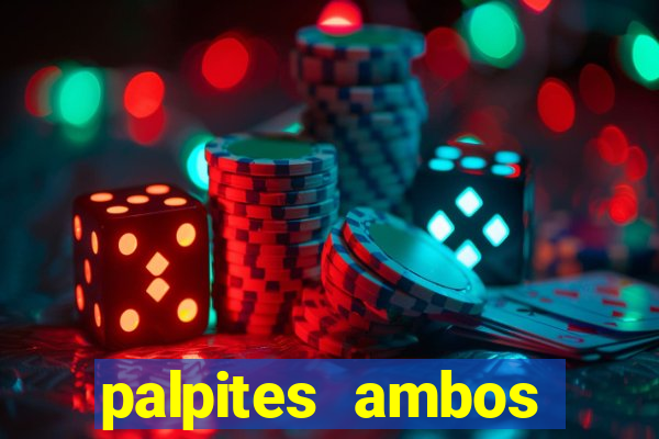 palpites ambos marcam hoje