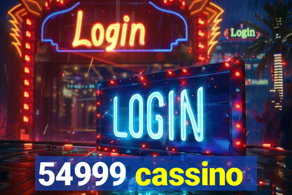 54999 cassino