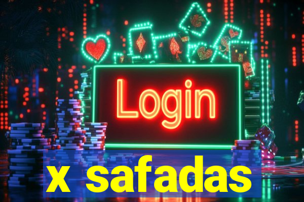 x safadas