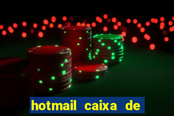 hotmail caixa de entrada entrar