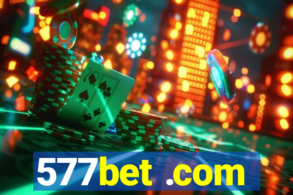 577bet .com